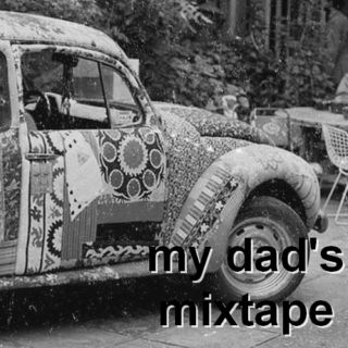 my dad's mixtape
