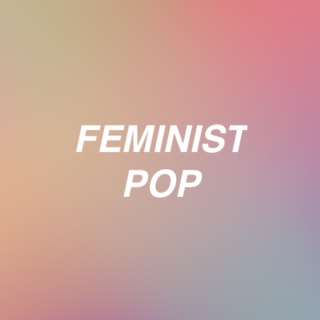 Feminist Pop 