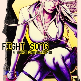 fight song; a fanmix for sharon carter