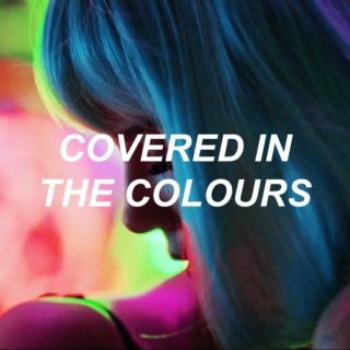 Covered in the Colours