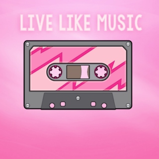 Live Like Music