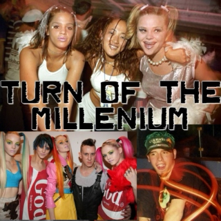 Turn Of The Millenium