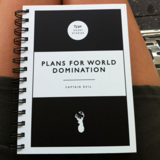 plans for world domination ✌