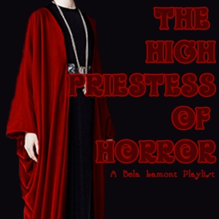 The High Priestess of Horror