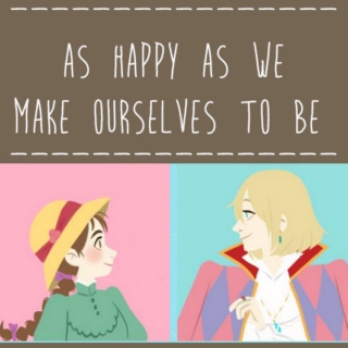 As Happy As We Make Ourselves to Be