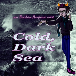 Cold, Dark Sea