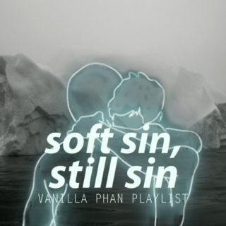 soft sin, still sin