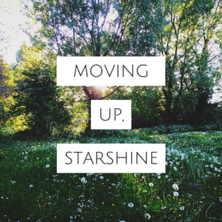 moving up, starshine