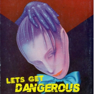 Let's Get Dangerous