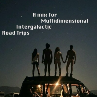 Multidimensional Intergalactic Road Trip 