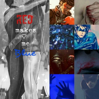 Red Makes Me Blue
