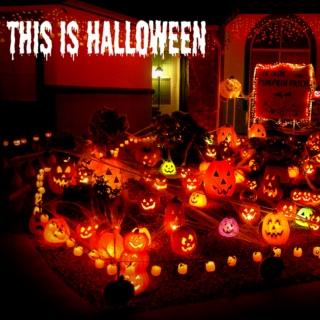 **This Is Halloween**