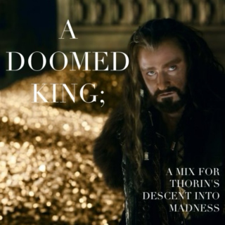 a doomed king;