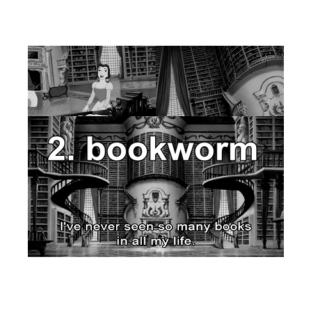 2. you're a bookworm
