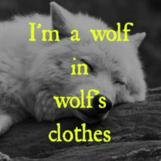 I'm a ＷＯＬＦ in wolf's clothes
