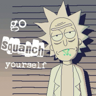 go squanch yourself