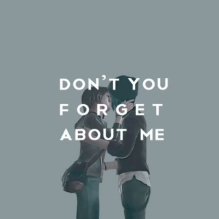 don't you forget about me