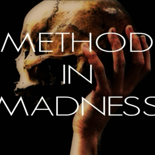 Method in Madness