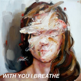 with you i breathe
