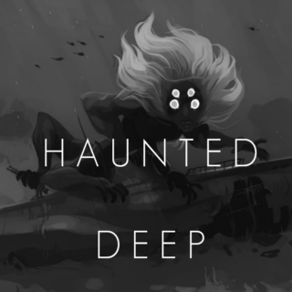 Haunted Deep 