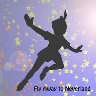 Fly Away to Neverland