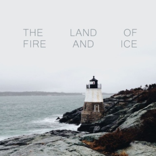 the land of fire and ice