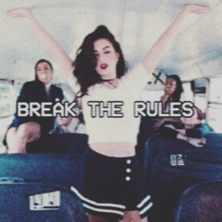 Break the rules