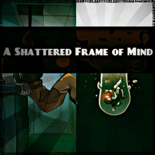 A Shattered Frame of Mind