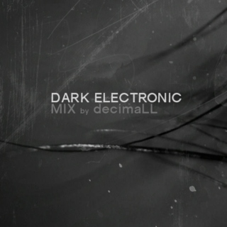 Dark Electronic 