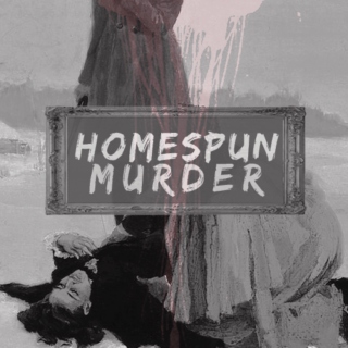 homespun murder