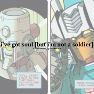 i've got soul [but i'm not a soldier]