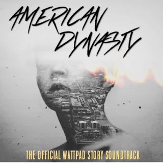 American Dynasty Official Soundtrack