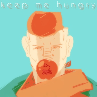 keep me hungry