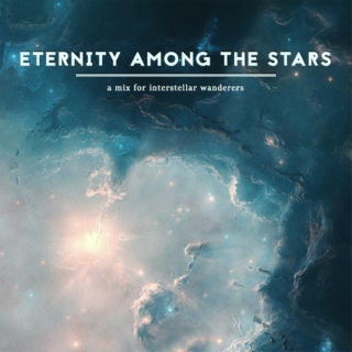 eternity among the stars