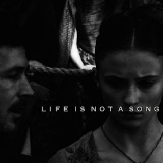 Life Is Not A Song