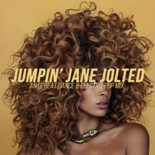 jumpin' jane jolted