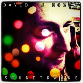 David J Rodger: Soundtracks