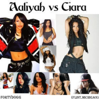 Aaliyah vs Ciara 
