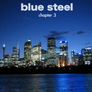 blue steel (chapter 3)