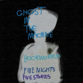Ghost in the Machine (A.K.A The Runaway AU)