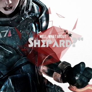 "Well, what about Shepard?"