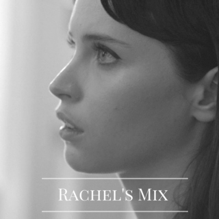 Rachel's Mix (Continually Updated)