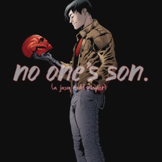 no one's son