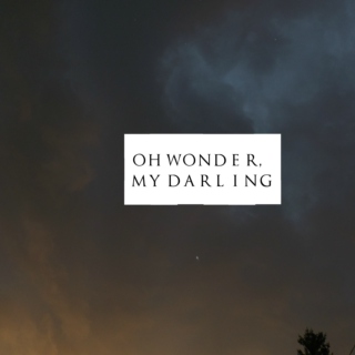 [oh wonder] my darling