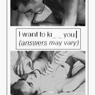 I WANT TO KI[ ][ ] YOU