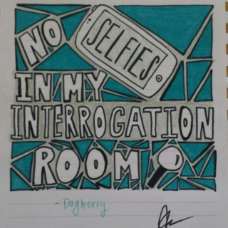 No Selfies In My Interrogation Room!