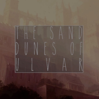 The Sand Dunes of Ulvar