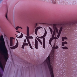 slow dance