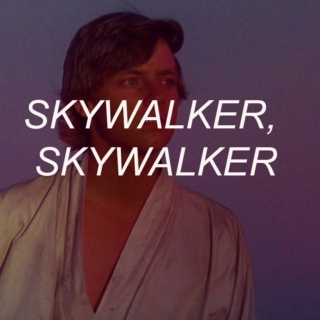 skywalker, skywalker