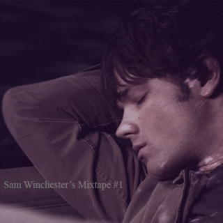Sam Winchester's Mixtape #1